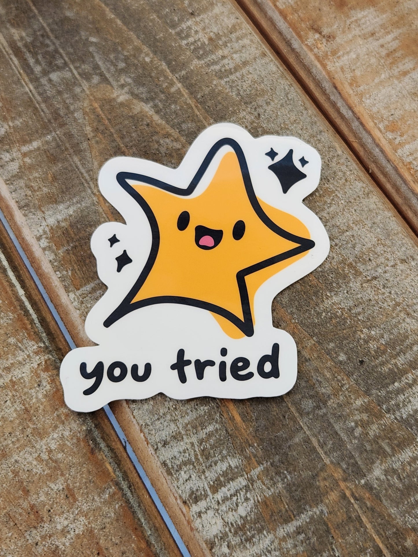 You Tried star sticker
