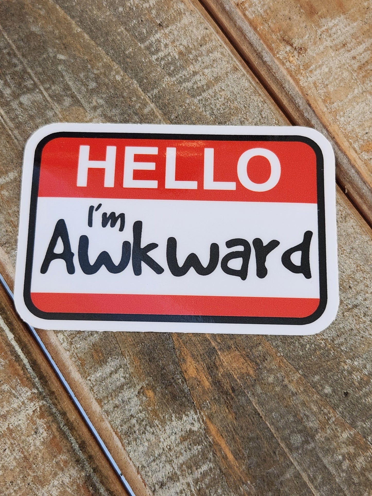 Hello, I'm awkward sticker